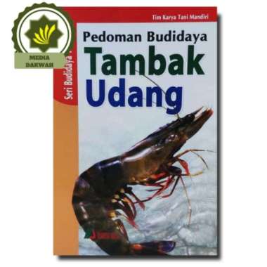 Buku Pedoman Budidaya Tambak Udang Perikanan Oleh Tim Karya Tani Mandiri