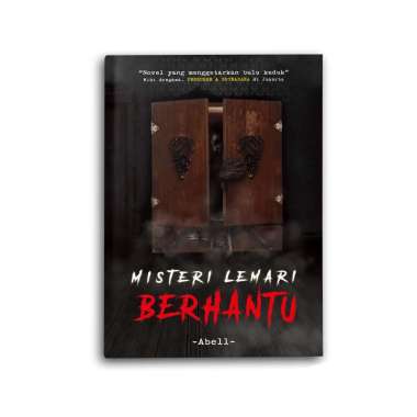 Yanita Novel Horor dan Misteri Lemari Berhantu Horror Seram Misteri Lemari berhantu
