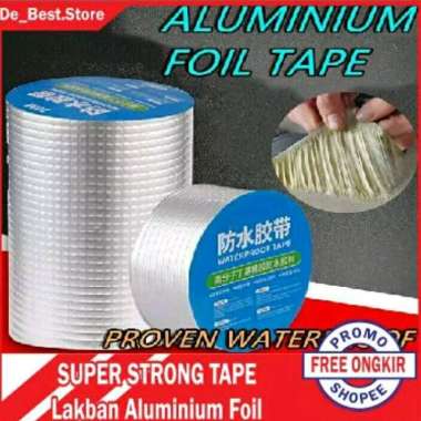 Lakban Atap Anti Bocor Anti Air Aluminium Waterproof Lebar 10 Cm / 5 Cm
