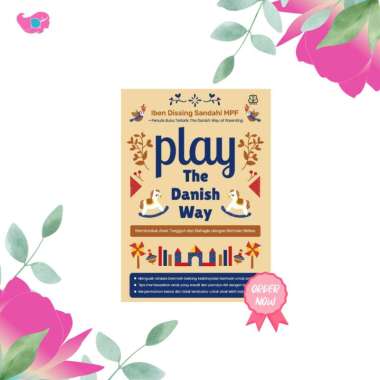 Buku Play The Danish Way Parenting Iben Dissin Sandahl MPF