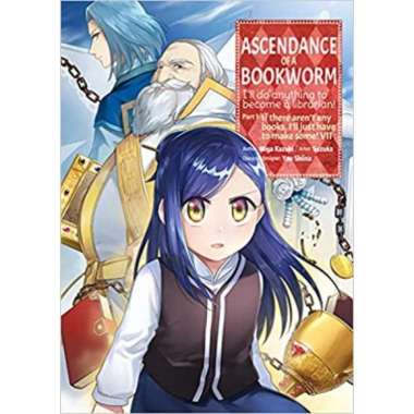 Ascendance of a Bookworm (Manga) Part 1 Volume 7 - 9781718372566