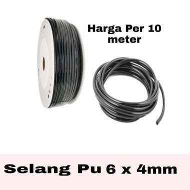SELANG PU UKURAN 6 X 4MM PENEUMATIC HOUSE