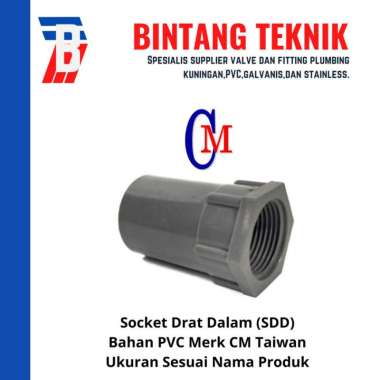 Sok Drat Dalam (SDD) PVC 4" inch Merk CM Taiwan PVC
