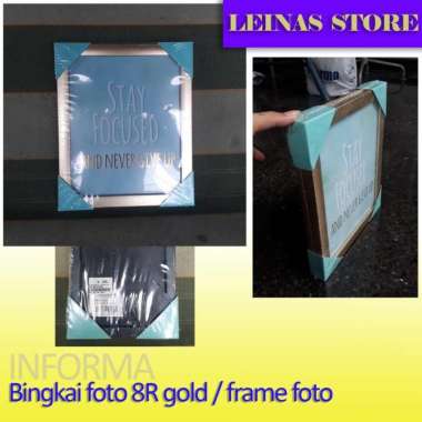 Bingkai foto 8R / 5R / frame foto INFORMAA / bingkai foto GOLD Gold 5R