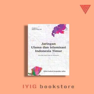 buku jaringan ulama dan islamisasi indonesia timur