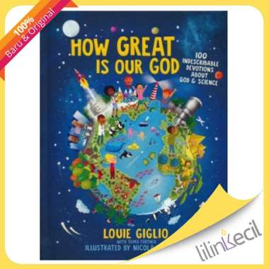 Buku How Great Is Our God - 100 Indescribable Devotions About God and