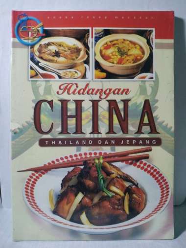 HIDANGAN CHINA THAILAND DAN JEPANG ANEKA RESEP MAKANAN BUKU RESEP MAKANAN BUKU MAKANAN BUKU RESEP MA