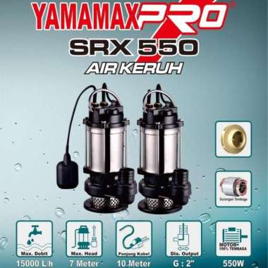 Pompa celup submersible pump SRX 550 Yamamax PRO air keruh