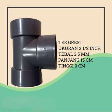 GREST TEE T 2 1/2 INCH PVC - FITTING PIPA PVC