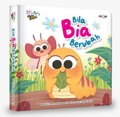 Mizan Buku Anak Seri Dongeng Bila Bia Berubah (Boardbook)