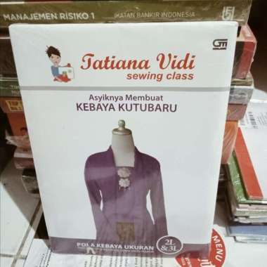 BUKU ASIKNYA MEMBUAT KEBAYA KUTUBARU POLA KEBAYA UKURAN 2L&3L