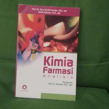 BUKU KIMIA FARMASI ANALISIS OLEH PROF.DR.IBNU GHOLIB GANDJAR,DEA.,APT