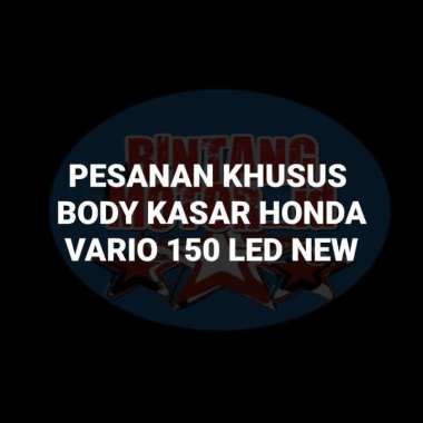 COVER BODY KASAR HONDA VARIO 125-150 LED OLD AND NEW REQUEST WARNA