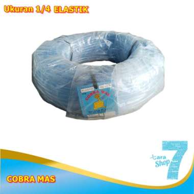 Selang Plastik Elastik Diameter Dalam 1/4 Inchi merk Cobra Mas - 7031750