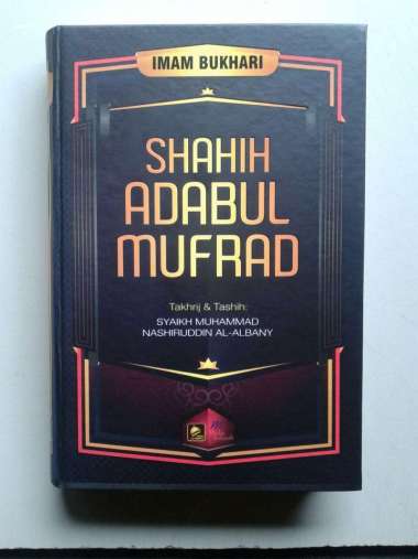 Buku Shahih Adabul Mufrad