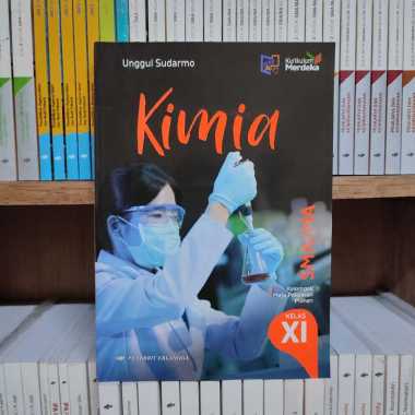 Buku Kimia Kelas 11/2 SMA Kurikulum Merdeka Erlangga Unggul Sudarmo