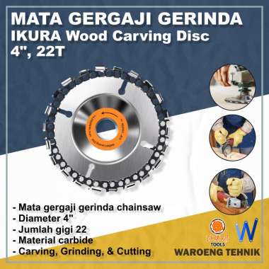 Mata Gergaji Gerinda Chainsaw Ikura wood carving disc 4" 22T