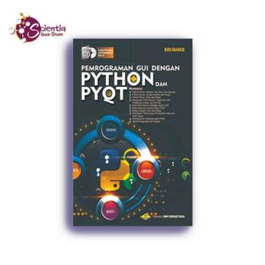 Buku Pemrograman GUI dengan Python dan PYQT - Informatika Budi Raharjo multiwarna