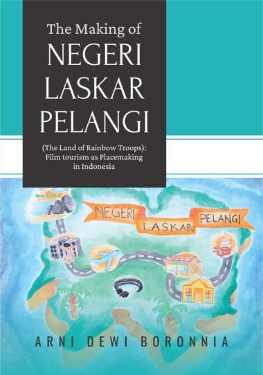 Buku The Making of Negeri Laskar Pelangi - Deepublish