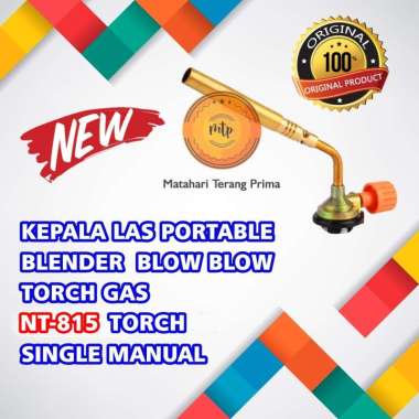 OEM KEPALA LAS PORTABLE BLENDER BLOW TORCH GAS NT-815 / BTM101 TORCH SINGLE MANUAL TERLARIS