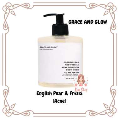 KIM SHOP - GRACE AND GLOW English Pear Freesia Acne Solution Body Wash Sabun Mandi Cair Jerawat