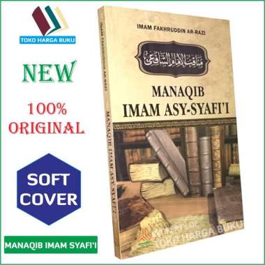 Manaqib Imam Asy-Syafi'i - Imam Asy-Syafii - Pustaka Al-kautsar