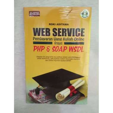 Web Service Pembayaran Uang Kuliah Online dengan PHP & SOAP WSDL