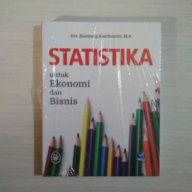 Buku Statistika untuk ekonomi dan bisnis