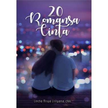 Asli - Kumpulan Cerpen 20 Romansa Cinta
