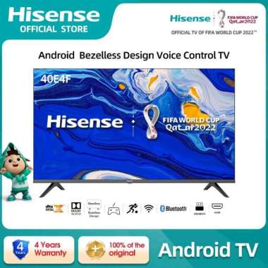 TV LED HISENSE 40E4F FHD ANDROID SMART DIGITAL TV 40 INCH BEZELLESS