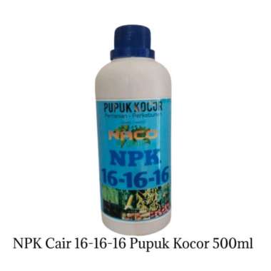 NPK 16-16-16 isi 500ml Pupuk Tanaman Masa Pertumbuhan / NPK Cair 16 16 16