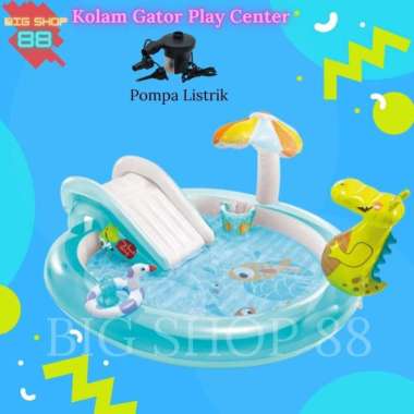 KOLAM RENANG INTEX BUAYA GATOR PLAY CENTER PEROSOTAN PROSOTAN ANAK KOLAM+POMPA LISTRIK