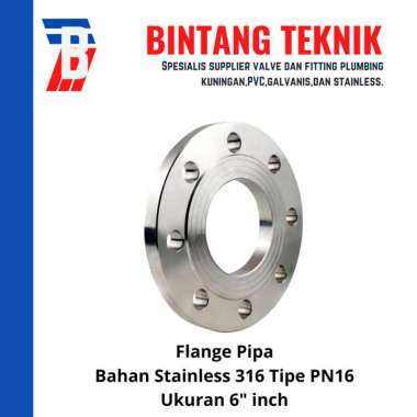 Flange Pipa 6" inch Stainless (SUS) 316 PN16 Stainless 316