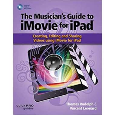 The Musician'S Guide To Imovie For Ipad : - 9781495061035