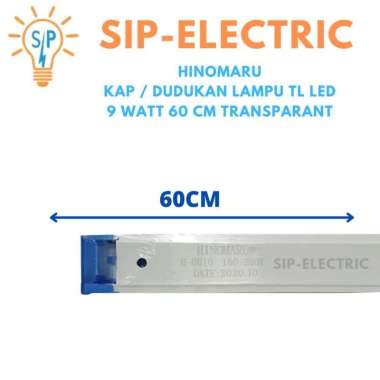 HINOMARU KAP / DUDUKAN LAMPU TL LED 9 WATT 60CM TRANSPARANT