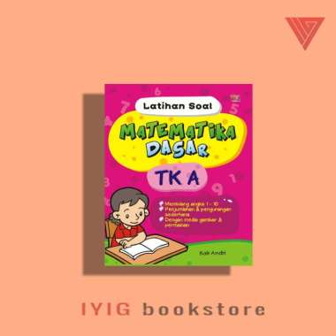 Buku Latihan Soal Matematika Dasar TK A - LAKSANA