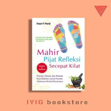 BUKU MAHIR PIJAT REFLEKSI SECEPAT KILAT