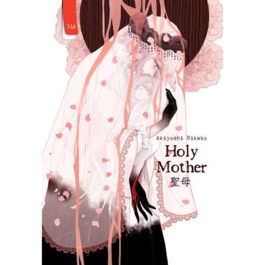 HOLY MOTHER - AKIYOSHI RIKAKO