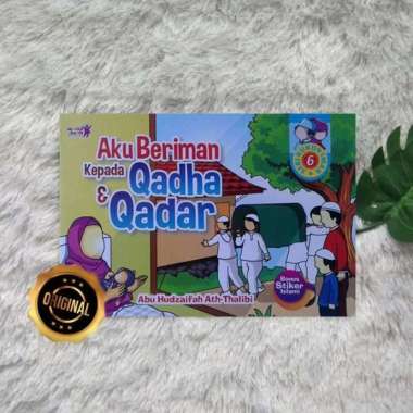 Buku Anak Aku Beriman Kepada Qadha Dan Qadar