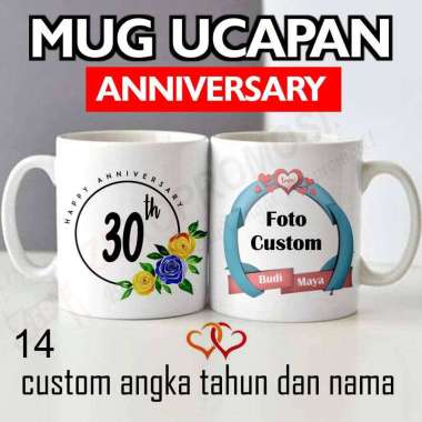 Mug Anniversary / Kado Anniversary / Hadiah Anniversary Custom Design 14 + Foto