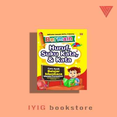 Buku Bermain Huruf, Suku Kata, & Kata - Laksana