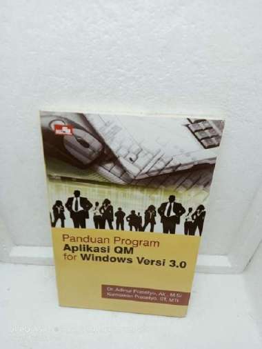 BUKU PANDUAN PROGRAM APLIKASI QM FOR WINDOWS VERSI 3.0