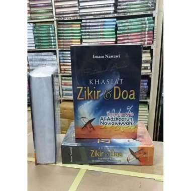 Khasiat Zikir dan Doa Terjemah Kitab Al Adzkar Nawawiyyah Karya Imam N