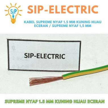 KABEL SUPREME NYAF 1.5 MM KUNING HIJAU ECERAN (SUPREME NYAF 1,5 MM)