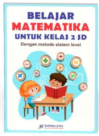 METODE SISTEM LEVEL BELAJAR MATEMATIKA UNTUK KELAS 2 SD