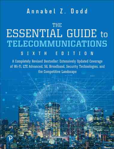 EBOOK - Essential Guide to Telecommunications, The (Essential Guide Series)
