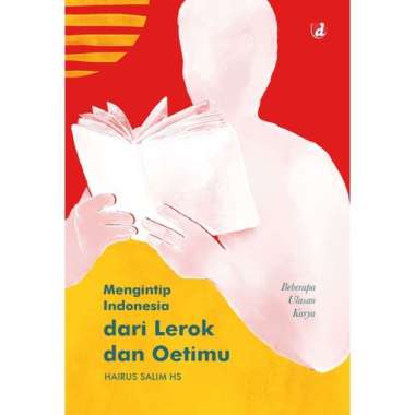 Mengintip Indonesia dari Lerok dan Oetimu