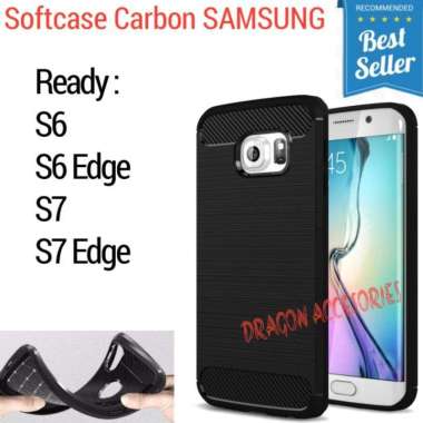 Softcase S6 S7 Edge Samsung Silikon Slim Fit Carbon Fiber Case Casing Shockproof Silicone Cover S6 E