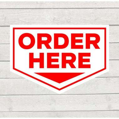 Stiker Marka Sign Pesan Disini Sticker Order Here 20,5 x 14,5 cm Order Here Putih