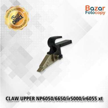 CLAW KUKU UPPER MESIN FOTOCOPY CANON NP 6050 6650 IR 5000 6055